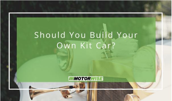 Should You Build Your Own Kit Car?