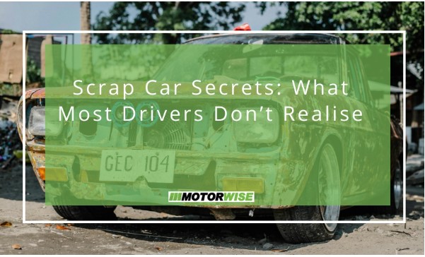 Scrap Car Secrets: What Most Drivers Don’t Realise